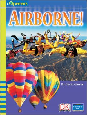 Cover of the book iOpener: Airborne! by DK, Marcus Weeks, Mitchell Hobbs, Megan Todd, Chris Yuill, Sarah Tomley, Christopher Thorpe