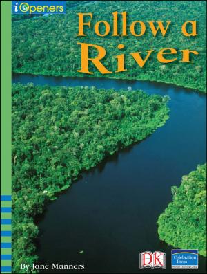 Cover of the book iOpener: Follow a River by Rosie McCormick