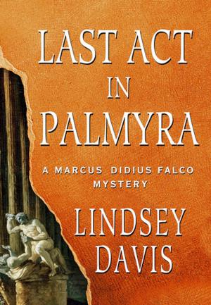 Cover of the book Last Act in Palmyra by Susan Woodring