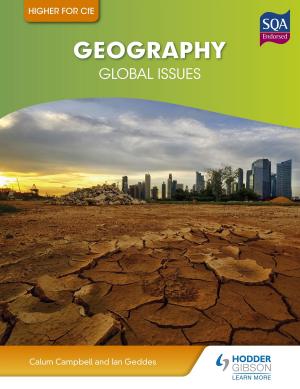 Cover of the book Higher Geography for CfE: Global Issues by Richard Fosbery