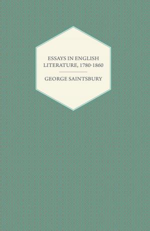 Cover of the book Essays in English Literature, 1780-1860 by Frank O. Dufour