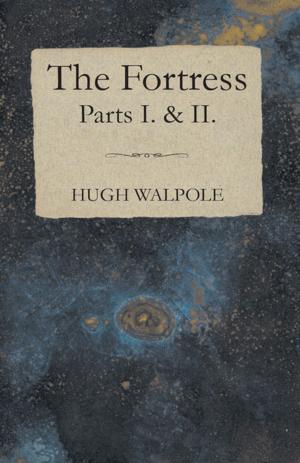 Book cover of The Fortress - Parts I. & II.