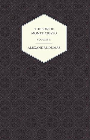 Book cover of The Son of Monte-Cristo - Volume II.