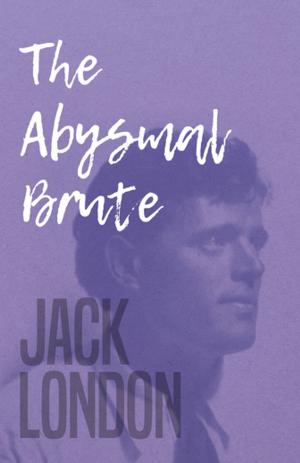 Cover of the book The Abysmal Brute by F. J. Jackson
