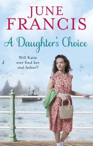 Cover of the book A Daughter's Choice by James Goss