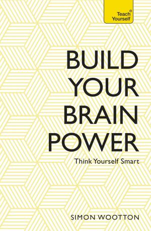 Cover of the book Build Your Brain Power by Denise Robins