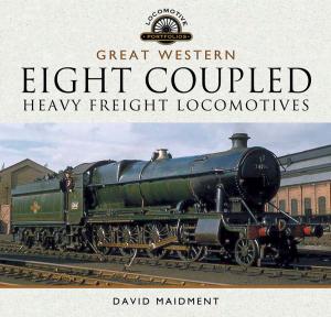 Cover of the book The Great Western Eight Coupled Heavy Freight Locomotives by Tom Docherty
