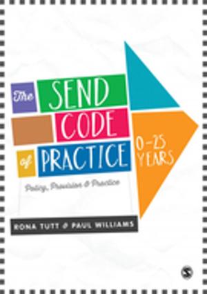 Cover of the book The SEND Code of Practice 0-25 Years by Dr. Uwe Flick