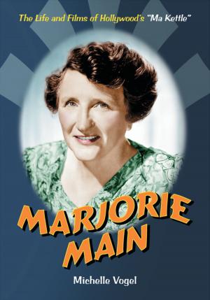 Cover of the book Marjorie Main by Jeffrey Dach, Elaine A. Moore, Justin Kander