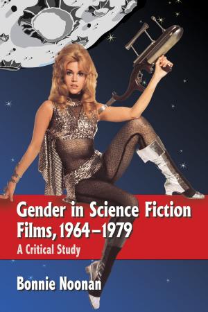 Cover of the book Gender in Science Fiction Films, 1964-1979 by Casey Schreiber