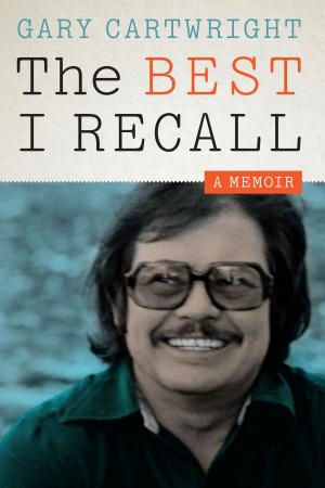 Cover of the book The Best I Recall by Natalie M. Underberg, Elayne Zorn