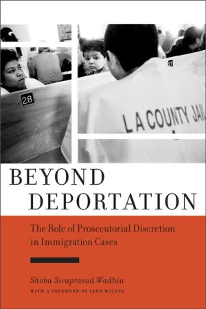 Cover of the book Beyond Deportation by Janet Jacobs