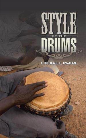 Cover of the book Style of the Drums by Eric Nwachukwu
