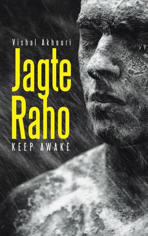 Cover of the book Jagte Raho by Shruti Malviya