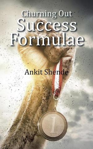 Cover of the book Churning out Success Formulae by Kamlesh Tripathi, Sujata Tripathi