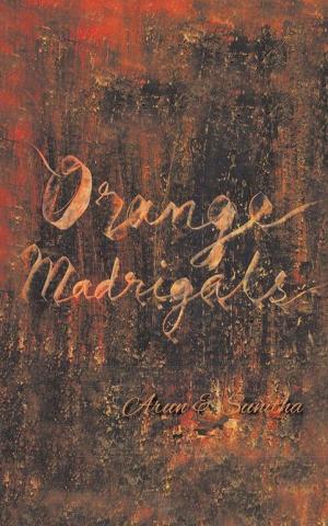 Cover of the book Orange Madrigals by M. Tasleem