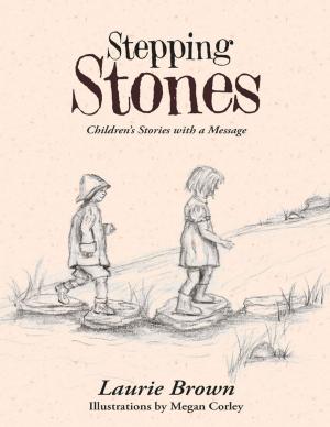 Book cover of Stepping Stones: Children’s Stories With a Message
