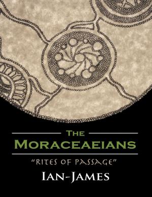 Cover of the book The Moraceaeians: “Rites of Passage” by Carolena Nericcio-Bohlman, Kristine L. Adams