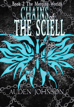 Cover of the book Chains of the Sciell by Melissa Sasina