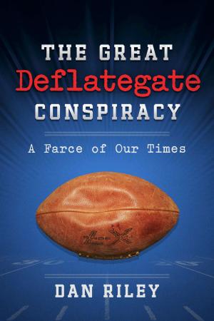 Cover of the book The Great Deflategate Conspiracy by Michael Fredrick