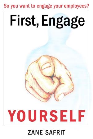 Cover of the book First Engage Yourself by C. S. Bronner
