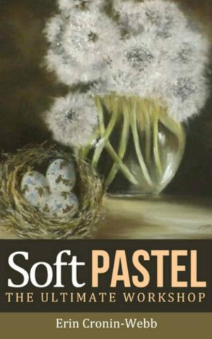 Cover of the book Soft Pastel - The Ultimate Workshop by Adib Siraj Shabazz
