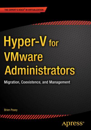 Cover of the book Hyper-V for VMware Administrators by Soumendra Mohanty, Madhu Jagadeesh, Harsha Srivatsa