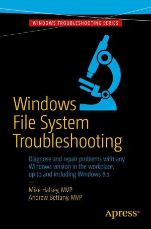 Cover of the book Windows File System Troubleshooting by Adam Freeman, Mario Szpuszta, Matthew MacDonald