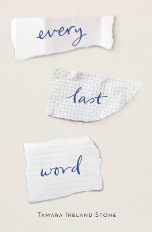 Cover of the book Every Last Word by Steve Behling