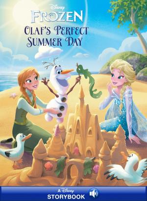 Book cover of Frozen: Anna & Elsa: Olaf's Perfect Summer Day
