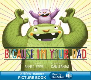 bigCover of the book Because I'm Your Dad by 