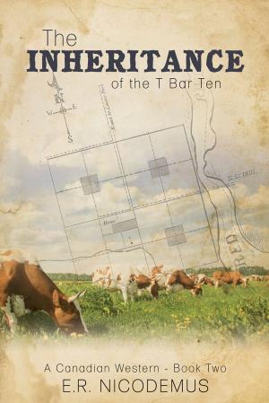 Cover of the book The Inheritance of the T Bar Ten by Amy Smart