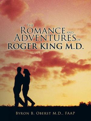 Book cover of The Romance and Adventures of Roger King M.D.