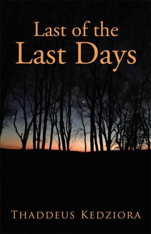 Cover of the book Last of the Last Days by Sharon Torbett