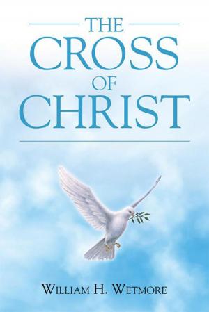Cover of the book The Cross of Christ by Linda Deal, Su Bacon