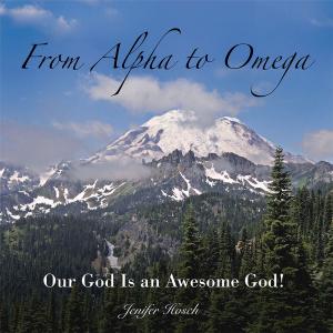 Cover of the book From Alpha to Omega by Janet Rae Askins