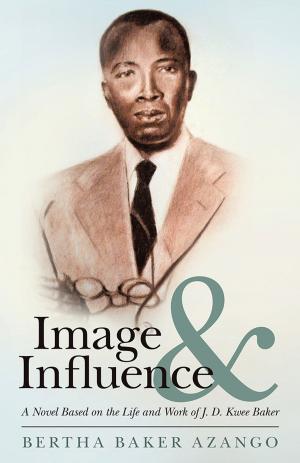 Cover of the book Image and Influence by Bob DeGeorge