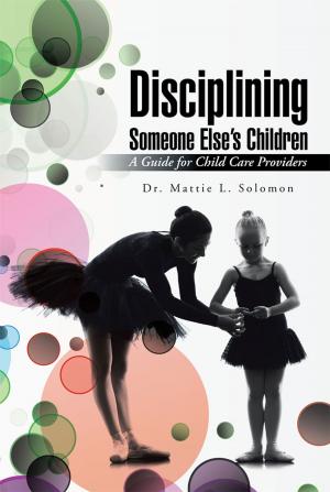 Cover of the book Disciplining Someone Else’S Children by Paula Denise Johnson