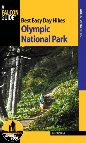 Cover of the book Best Easy Day Hikes Olympic National Park by Molly Absolon