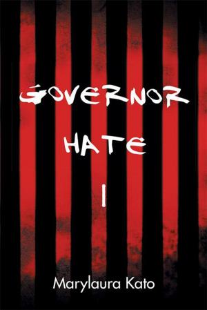 Cover of the book Governor Hate by Georgina Zuvela