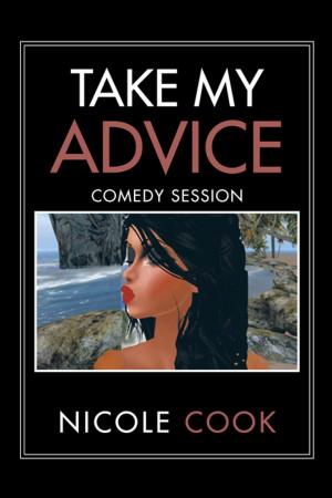 Book cover of Take My Advice
