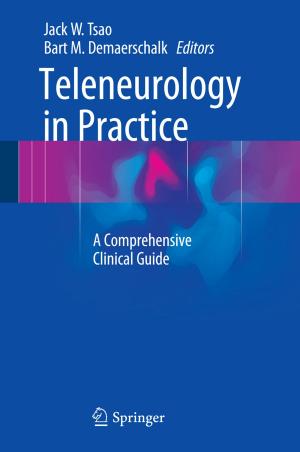 Cover of the book Teleneurology in Practice by Roger P. Smith