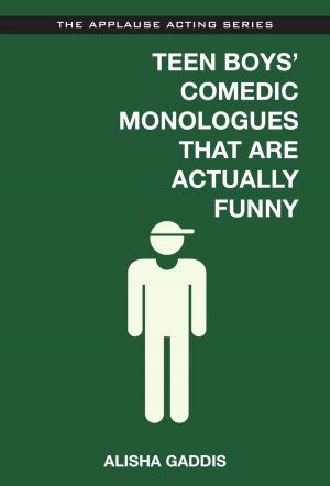 Cover of the book Teen Boys' Comedic Monologues That Are Actually Funny by Jason Robert Brown