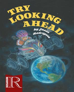 Cover of the book Try Looking Ahead by Eileen Kaur Alden, Supreet Singh Manchanda