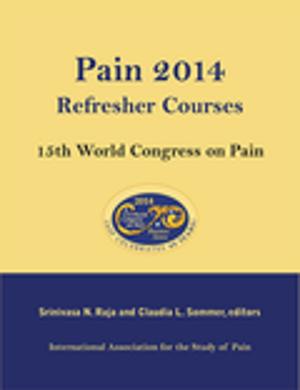 Cover of the book Pain 2014 Refresher Courses by Manuel Álvarez González, Rafael Bisquerra Alzina