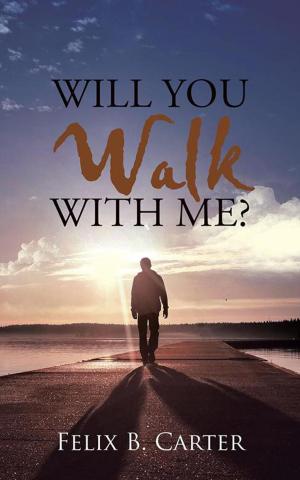 Cover of the book Will You Walk with Me? by Pat Rogers