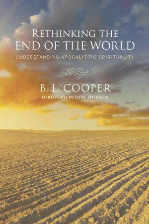 Cover of the book Rethinking the End of the World by Kenneth L. Vaux
