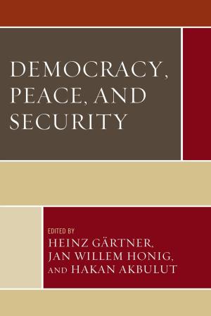 Cover of the book Democracy, Peace, and Security by Mary Louisa Plummer, Daniel Wight