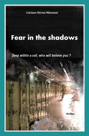 Cover of the book Fear In the Shadows by Nicholas Stanton