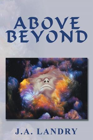 Cover of the book Above Beyond by Peggy Bennitt